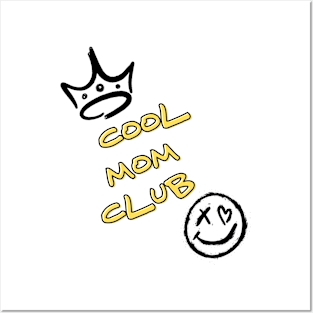 Cool mom club Posters and Art